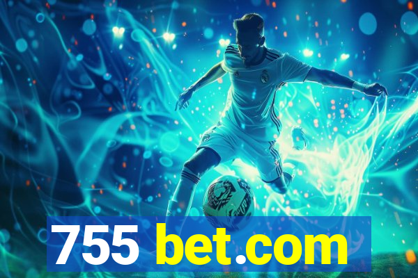 755 bet.com